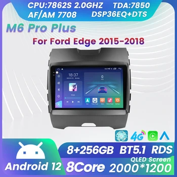 M6 Pro Plus 2K GPS Навигационный Экран Android 12 Для Ford Edge 2 2015-2018 Авторадио Мультимедийный Плеер Автомобильный стерео Carplay Auto