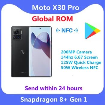 Глобальная встроенная память Дополнительно Motorola Moto X30 Pro 200-Мегапиксельная камера Snapdragon 8 + Gen 1 144 Гц 6,67 Экран 125 Вт Быстрая Зарядка 50 Вт Беспроводной NFC