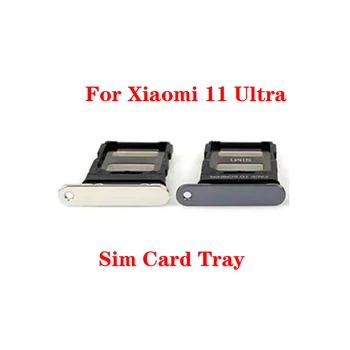 Для Xiaomi Mi 11 Ultra Лоток для sim-карт Слот держатель Адаптер Гнездо считывателя Запасные Части для замены