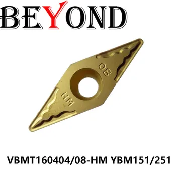 Оригинальный VBMT160404-HM VBMT160408-HM YBM151 YBM251 Токарный станок С Твердосплавными пластинами CNC BEYOND Для Нержавеющей Стали