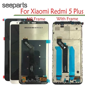 Хорошо протестирован Для Xiaomi Redmi 5 Plus ЖК-дисплей С Сенсорным Экраном В Сборе 5 Plus Замена дисплея Экран Redmi 5 Plus LCD